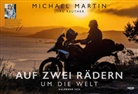 Michael Martin - Auf zwei Rädern um die Welt - Der Motorrad-Reise-Kalender 2026