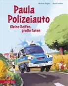 Michael Engler, René Amthor - Paula Polizeiauto - Kleine Reifen, große Taten: Abenteuer-Bilderbuch ab 4 Jahren mit sprechenden Autos