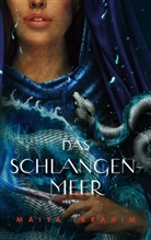 Maiya Ibrahim - Das Schlangenmeer