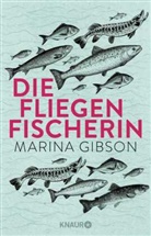 Marina Gibson - Die Fliegenfischerin
