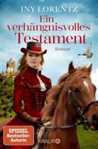 Iny Lorentz - Ein verhängnisvolles Testament