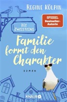 Regine Kölpin - Die Zweisteins - Familie formt den Charakter