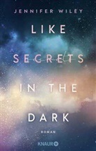 Jennifer Wiley - Like Secrets in the Dark