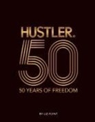 Flynt Publications - HUSTLER®: 50 Years of Freedom