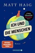 Matt Haig - Ich und die Menschen