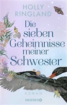 Holly Ringland - Die sieben Geheimnisse meiner Schwester