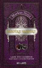 Markus Heitz - Vampire! Vampire!