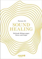 Farzana Ali - Sound Healing