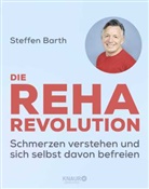 Steffen Barth - Die Reha-Revolution