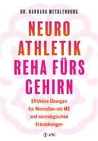 Barbara (Dr.) Mecklenburg, Barbara Dr Mecklenburg, Barbara Dr. Mecklenburg - Neuroathletik - Reha fürs Gehirn