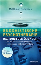 Matthias Ennenbach, Matthias (Dr.) Ennenbach - Buddhistische Psychotherapie