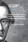 Olga Lenczewska, Olga (Florida State University) Lenczewska - Kant on the History and Development of Practical Reason