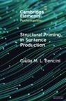 Giulia M. L. Bencini, Giulia M. L. (University of Bologna) Bencini - Structural Priming in Sentence Production