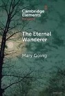 Mary Going, Mary (University of Sheffield) Going - Eternal Wanderer