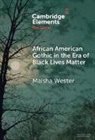 Maisha Wester, Maisha (Indiana University) Wester - African American Gothic in the Era of Black Lives Matter