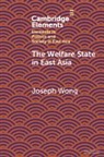 Joseph Wong, Joseph (University of Toronto) Wong, Wong Joseph - The Welfare State in East Asia