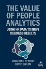 Jonathan Ferrar, Jonathan Green Ferrar, David Green - Value of People Analytics
