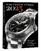 Braun Peter, Marton Radkai - Wristwatch Annual 2025