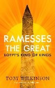 Toby Wilkinson, Wilkinson Toby - Ramesses the Great Egypt's King of Kings