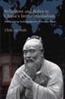 Chih-Yu Shih, Shih Chih-yu - Relations and Roles in China''s Internationalism