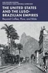 Earl Richard Downes - United States and the Luso-Brazilian Empires