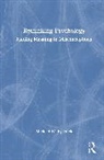 Michael W. Eysenck, Michael W. (Emeritus Professor of Psychol Eysenck, Eysenck Michael W. - Rethinking Psychology