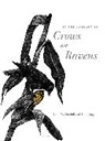 Tony Angell, Angell Tony, John M Marzluff, John M. Marzluff, Marzluff John M. - In the Company of Crows and Ravens