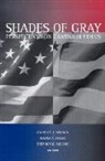 David A. Dulio, Stephen K. Medvic, Candice J. Nelson - Shades of Gray