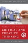 Linda Elder, Richard Paul - The Nature and Functions of Critical & Creative Thinking