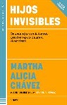 Martha Alicia Chávez - Hijos invisibles / Invisible Children