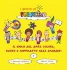 Helen Star, Lorenzo Sbrinci - Il Gioco del dare Colore, Suono e Movimento alle Emozioni