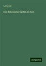 L Fischer, L. Fischer - Der Botanische Garten in Bern