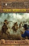 Alfred Wallon, EK-2 Militär, EK-2 Militär - Texas-Rebellen