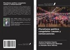Arsène Kambale Kaputu, Clémence Mbafumoja Mbilonga, Le Notable Henri Ndivito - Pluralismo político congoleño: causas y consecuencias