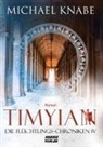 Michael Knabe - Timyian