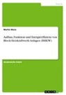 Martin Weiss - Aufbau, Funktion und Energieeffizienz von Block-Heizkraftwerk-Anlagen (BHKW)