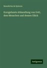 Benedictus de Spinoza - Kurzgefasste Abhandlung von Gott, dem Menschen und dessen Glück