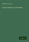 Wilhelm von Janko - Lazarus Freiherr von Schwendi