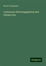 Moritz Trautmann - Lachmanns Betonungsgesetze und Otfrids Vers