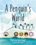 Patricia Gleichauf - A Penguin's World