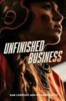 Sam Carrodo, Ed Rabinowitz, Tbd - Unfinished Business
