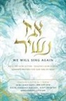 Shira Lankin Sheps, Rachel Sharansky Danziger - Az Nashir - We Will Sing Again