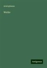 Aristophanes - Werke