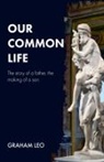 Graham Leo - Our Common Life