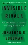 Jonathan R Goodman - Invisible Rivals