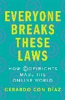 Gerardo Con Diaz, Gerardo Con Diaz - Everyone Breaks These Laws