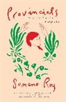 Sumana Roy - Provincials