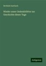 Berthold Auerbach - Wieder unser Gedenkblätter zur Geschichte dieser Tage