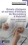 Mohamed Naceur Krifi - Essais cliniques et normes d'éthique de Nuremberg à Helsinki