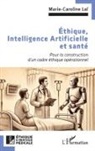Marie-Caroline Laï - Éthique, Intelligence Artificielle et santé